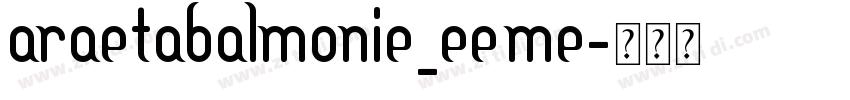 AraEtabAlMonie_ee Me字体转换 AraEtabAlMonie_ee Me字体转换